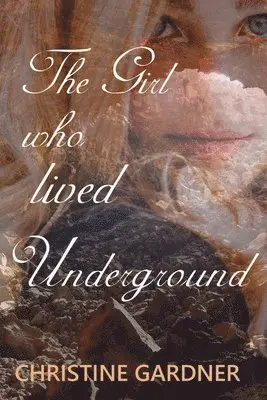 Christine Gardner - Girl who lived Underground, Häftad. Tillgänglighet: Lägg i varukorg