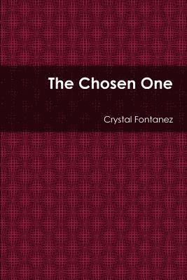 Crystal Fontanez - Chosen One, Häftad