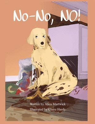 Alica Martwick, Claire Hardy - No-No, NO!, Häftad