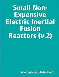 Small Non-Expensive Electric Inertial Fusion Reactors (v.2)