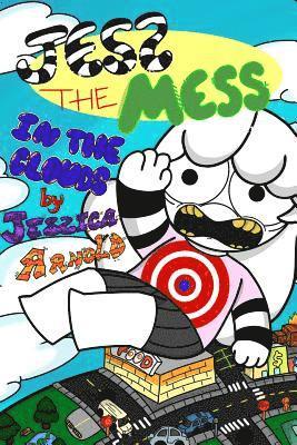 Jessica Arnold - Jess the Mess In the Clouds, Häftad