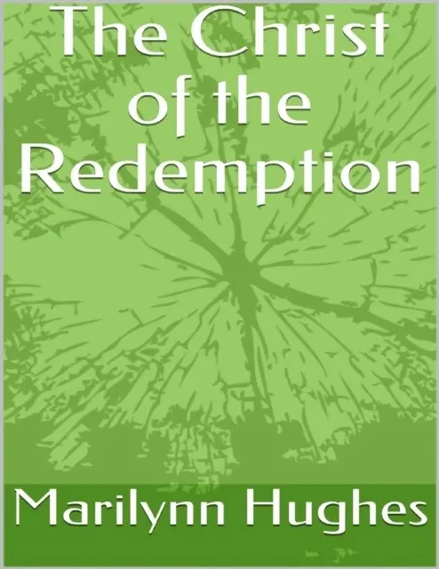 Marilynn Hughes - Christ of the Redemption, E-bok. Tillgänglighet: Lägg i varukorg