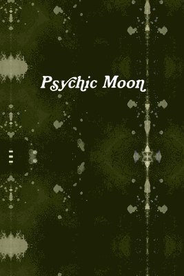 Deanna Stinson - Psychic Moon, Häftad