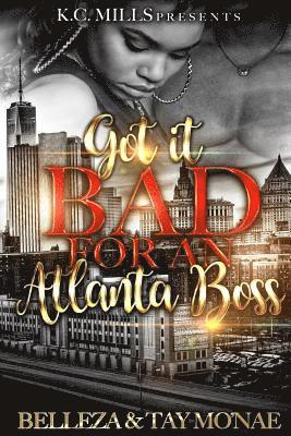 Tay Mo'nae, Belleza - Got It Bad For An Atlanta Boss, Häftad