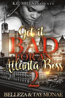 Tay Mo'nae - Got It Bad For An Atlanta Boss 2, Häftad