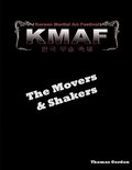 Movers & Shakers of the Korean Martial Art Festival