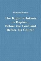 Thomas Boston - Right of Infants to Baptism, Häftad