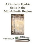 A Guide to Hydric Soils in the Mid-Atlantic Region - Version 2.0