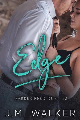 J.M. Walker - Edge (Parker Reed, #2), Häftad