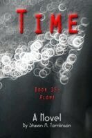 Shawn M. Tomlinson - Time: Book 15: Alone, Häftad. Tillgänglighet: Lägg i varukorg