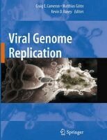 Craig E Cameron, Matthias G]otte, Kevin D Raney - Viral Genome Replication, Häftad