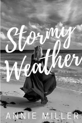 Annie Miller - Stormy Weather, Häftad