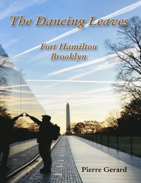 Pierre Gerard - Dancing Leaves: Fort Hamilton, Brooklyn, E-bok