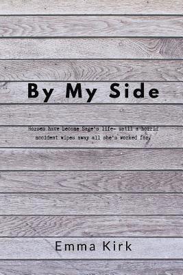Emma Kirk - By My Side, Häftad. Tillgänglighet: Lägg i varukorg
