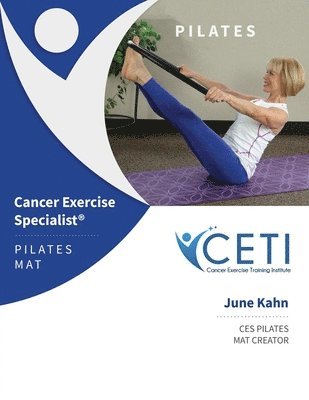 Andrea Leonard, June Kahn - Cancer Exercise Pilates Mat Course, Häftad. Tillgänglighet: Lägg i varukorg
