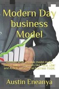 Modern Day business Model: Discover revenue model that is been adopted by multi-billion dollar companies like Tesla, Uber and Airbnb