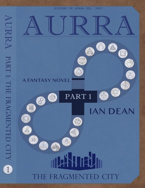 Ian Dean - Aurra Part 1 - The Fragmented City, E-bok. Tillgänglighet: Lägg i varukorg