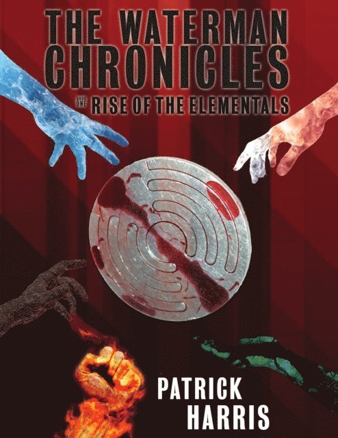 Patrick Harris - Waterman Chronicles: Rise of the Elementals, E-bok