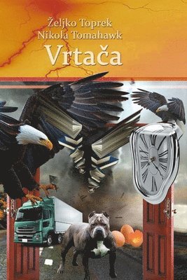 Zeljko Toprek - Vrtača, Häftad. Tillgänglighet: Lägg i varukorg