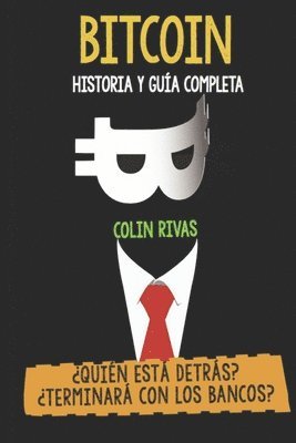 Anthony Hilder, Colin Rivas, ANTHONY HILDER - Bitcoin Historia Y Guía Completa, Häftad