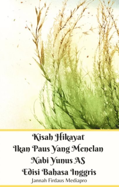 Jannah Firdaus Mediapro, Jannah Firdaus Mediapro Studio - Kisah Hikayat Ikan Paus Yang Menelan Nabi Yunus AS Edisi Bahasa Inggris, E-bok