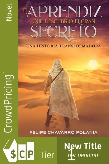 Felipe Chavarro Polania - El aprendiz que descubrió el gran secreto, E-bok. Tillgänglighet: Lägg i varukorg
