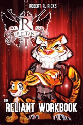 Robert Ricks - We Are The Reliant - The Reliant Workbook, Häftad