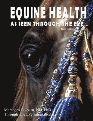 Mercedes Colburn - Equine Health Third Edition, Häftad