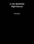 A-10C Warthog Flight Manual