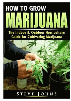 Steve Johns - How to Grow Marijuana, Häftad. Tillgänglighet: Tillfälligt slut