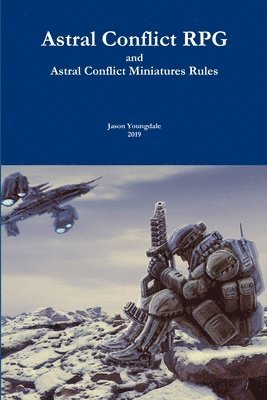 Jason Youngdale - Astral Conflict RPG, Häftad. Tillgänglighet: Lägg i varukorg