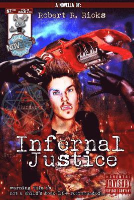 Robert Ricks - Infernal Justice, Häftad. Tillgänglighet: Lägg i varukorg