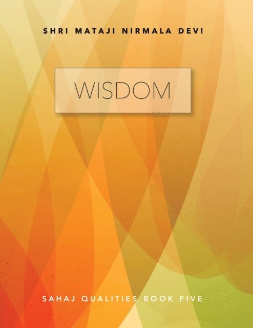 Shri Mataji Nirmala Devi - Wisdom, E-bok. Tillgänglighet: Lägg i varukorg