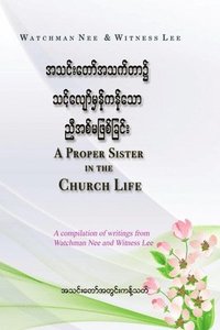 A Proper Sister in the Church Life (Burmese)