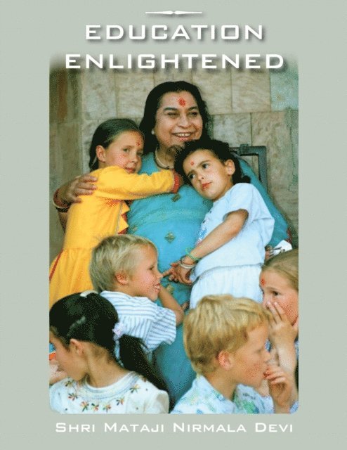 Shri Mataji Nirmala Devi - Education Enlightened, E-bok. Tillgänglighet: Lägg i varukorg