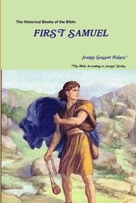Jeanne Gossett Halsey - Historical Books of the Bible, Häftad