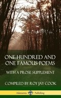 One Hundred and One Famous Poems: With A Prose Supplement (Hardcover)