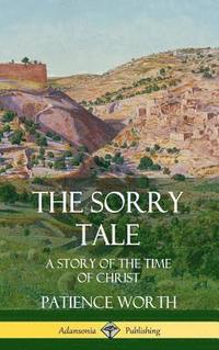 Sorry Tale: A Story of the Time of Christ (Hardcover)