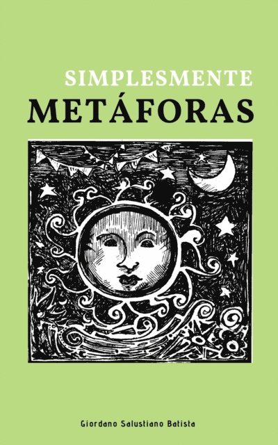 Giordano Salustiano Batista - Simplesmente Metaforas, E-bok