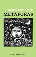 Simplesmente Metaforas