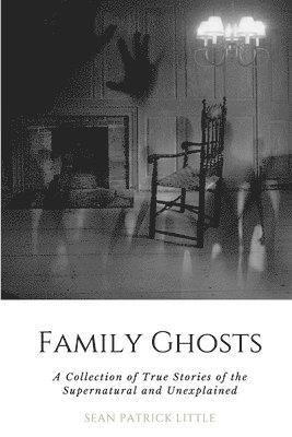 Sean Little - Family Ghosts, Häftad. Tillgänglighet: Tillfälligt slut