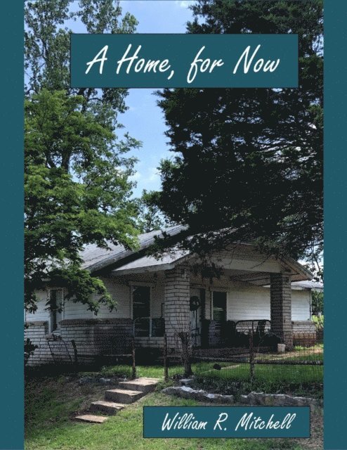 William R. Mitchell - Home, for Now, E-bok. Tillgänglighet: Lägg i varukorg