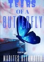 Marites Ritumalta - Tears of a Butterfly, Häftad. Tillgänglighet: Lägg i varukorg