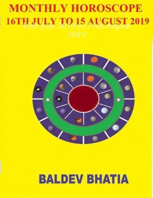 Baldev Bhatia - Monthly Horoscope - 16th July 2019 to 15th August 2019, E-bok. Tillgänglighet: Lägg i varukorg