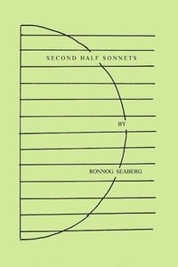 Second Half Sonnets