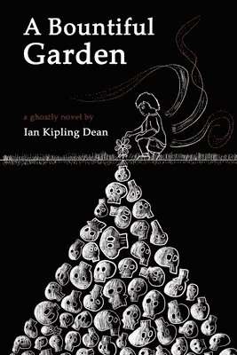 Ian Dean - Bountiful Garden, Häftad. Tillgänglighet: Lägg i varukorg