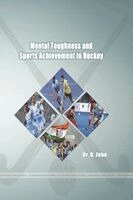 B John - Mental Toughness and Sports Achievement in Hockey, Häftad