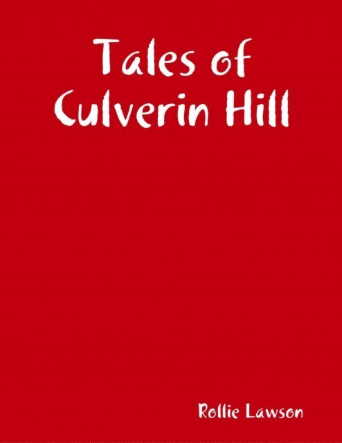 Rollie Lawson - Tales of Culverin Hill, E-bok. Tillgänglighet: Lägg i varukorg
