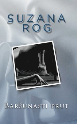 Suzana Rog - Baršunasti prut, Inbunden