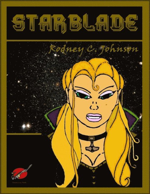 Rodney C. Johnson - Starblade (Neo-human #1), E-bok. Tillgänglighet: Lägg i varukorg